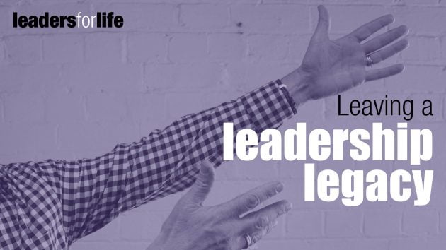 Leaving a Leadership Legacy | Leadership Coaching Sydney