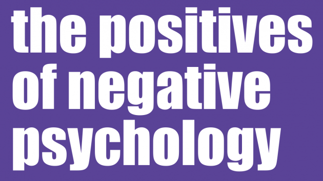 the positives of negative psychology | Leadership Coaching Sydney