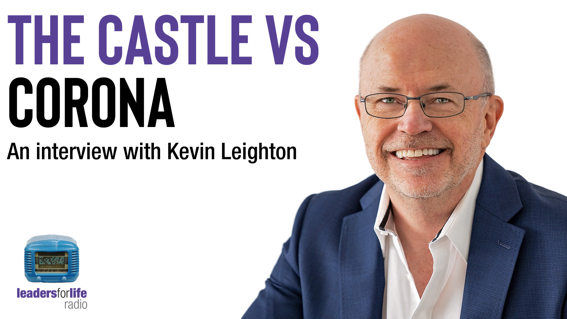 The Castle vs Corona | Leadership Coaching Sydney | the human enterprise