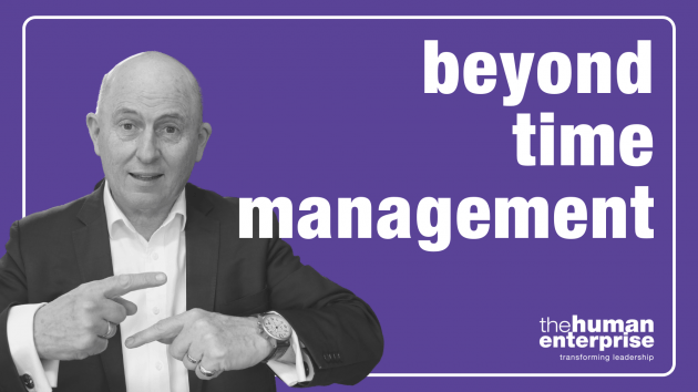 Beyond Time Management | Leadership Training Sydney | the human enterprise