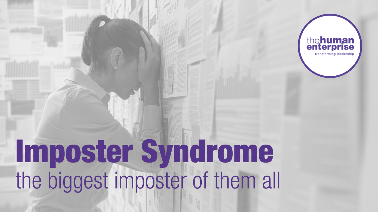 Imposter Syndrome | Leadership Training Sydney | the human enterprise